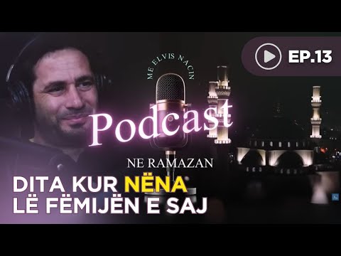 Podcast me Elvis Nacin - Dita e Ringjalljes