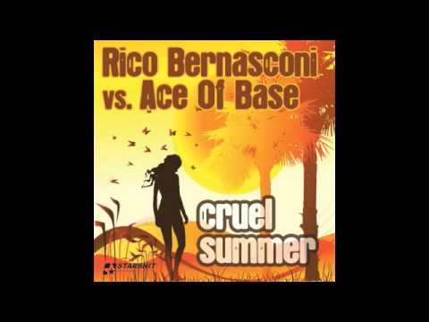 RICO BERNASCONI vs. ACE OF BASE - CruelSummer [Tom Pulse.sunshine radio mix]