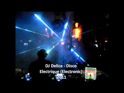 DJ Delice   Disco Electrique