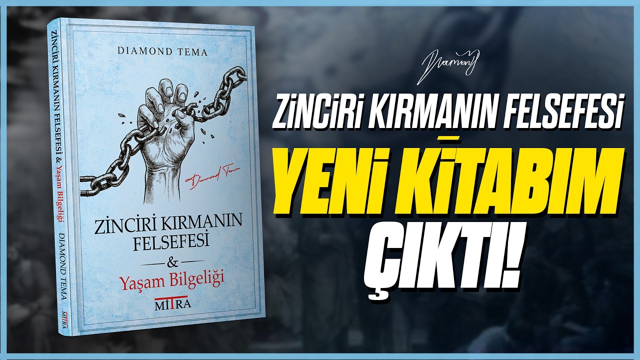 Yeni Kitabım "Zinciri Kırmanın Felsefesi" Önsiparişte!
