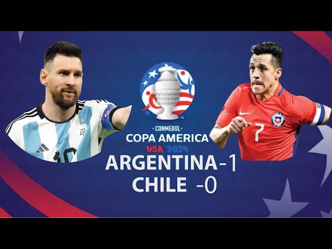 Argentina vs Chile 1-0 - Resumen y Goles - Copa America 2024