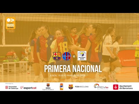 1N: CVB BARÇA B vs CV SAN ROQUE