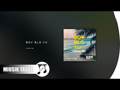 Cammy Bee - Boy Blo Yu
