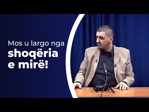 Mos u largo nga shoqëria e mirë - Hoxhë Enis Rama