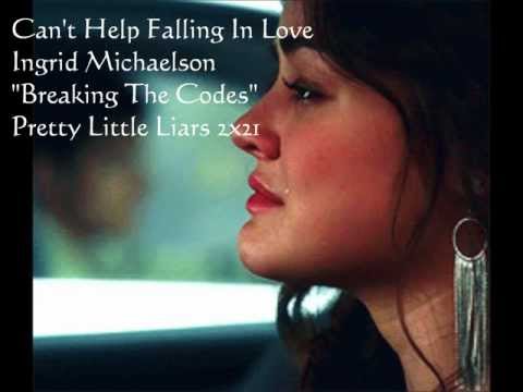 Pretty Little Liars Soundtrack 2x21 - Can't Help Falling In Love ~ Ingrid Michaelson
