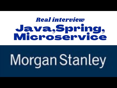 Java Microservice interview  experience with Morgan Stanley | 6 years