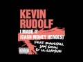 Kevin Rudolf - I Made It (Cash Money Heroes ...