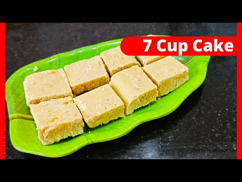 7 Cup Cake / diwali recipes / sweet recipes / besan barfi / evening snacks recipe / adiras kitchen