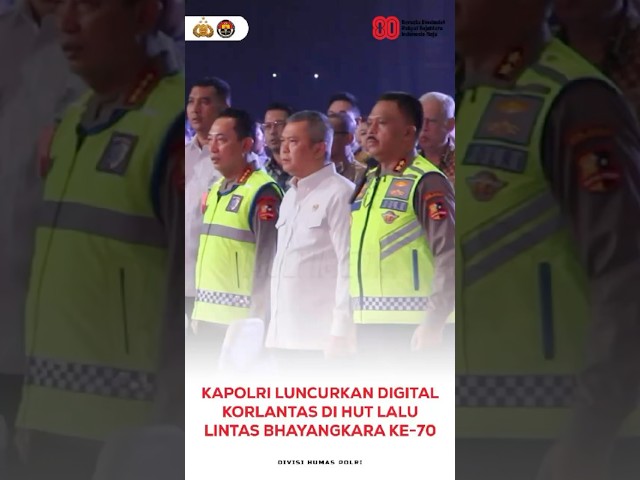 Kapolri Luncurkan Digital Korlantas di HUT Lalu Lintas Bhayangkara Ke-70