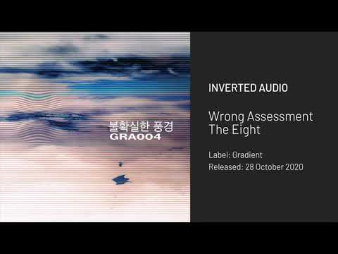Wrong Assessment - The Eight [Gradient]