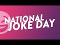 National Joke Day