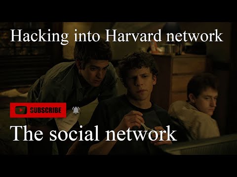 The Social Network - Mark Zuckerberg hack into the harvard network