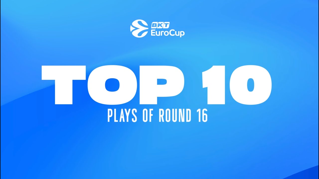 Top 10 Plays | Round 16 | 2025-26 BKT EuroCup Regular Season