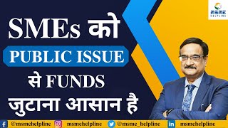 How SMEs can generate Funds with the help of Public Issue :: SME Exchange IPO by MD & CEO of BSE