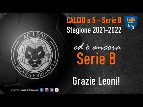 Stagione 2021-2022 - AC LEON CALCIO A 5 MANTIENE LA CATEGORIA - SERIE B NAZIONALE