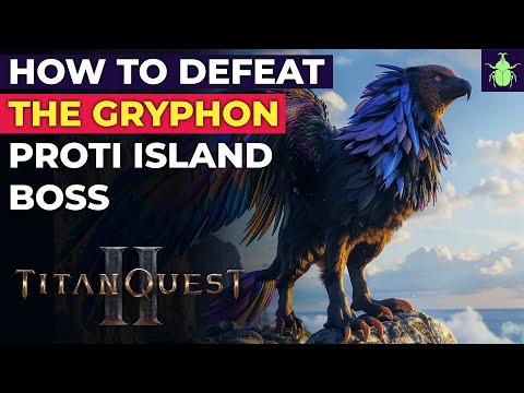 Titan Quest 2 - How to Defeat the Gryphon (Proti Island Boss)