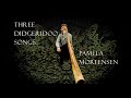 Three Songs for Didgeridoo | Pamela Mortensen | #didgeridoomusic