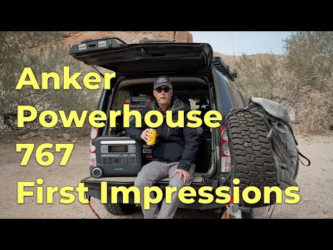 Anker Powerhouse 767 First Impressions for overlanding   4K