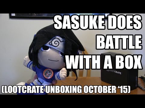 LootCrate Unboxing (Starring Sasuke) - October 2015 - Time Theme