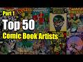 The Top 50 Comic Book Artists Of All Time Part 1