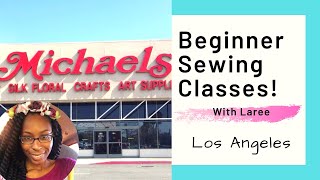 Beginner sewing classes at Michaels | Los Angeles