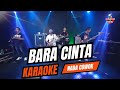 BARA CINTA KARAOKE NADA COWOK PRIA