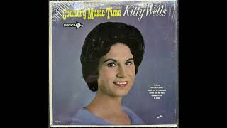 Begging To You - Kitty Wells