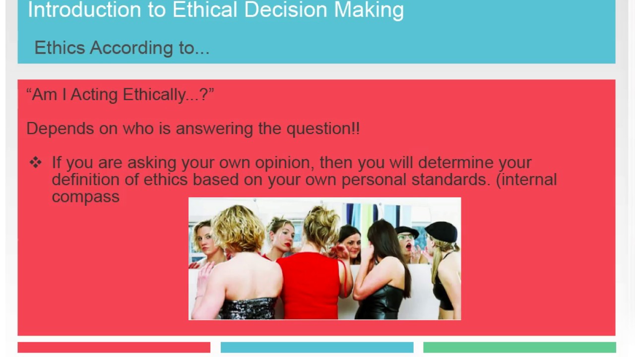 Introduction to Ethical Decision Making