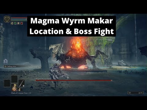 Elden Ring - Magma Wyrm Makar Location & Boss Fight + Rewards