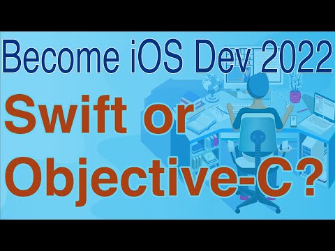 Swift or Objective-C? | Become iOS Dev in 2022