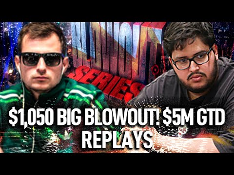 $1,050 THE BIG BLOWOUT! dariepoker | fviana | arbaarba $5M GTD Final Table Poker Replays
