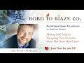 Born to Blaze Co., an exciting new Community!