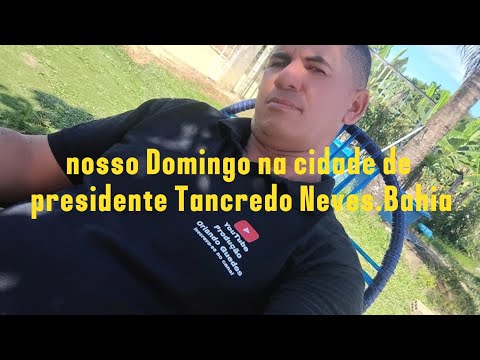 Nosso Domingo na cidade de Presidente Tancredo Neves.Bahia