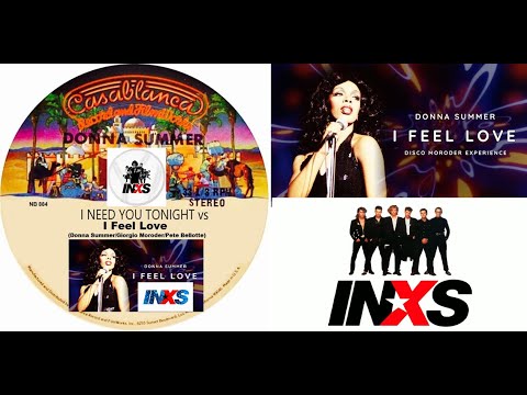 Donna Summer Vs INXS - Need You Tonight & I Feel Love (New Extended Remix) Donna Summer Channel