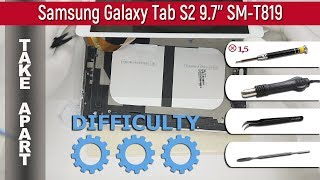 How to disassemble 📱 Samsung Galaxy Tab S2 9.7
