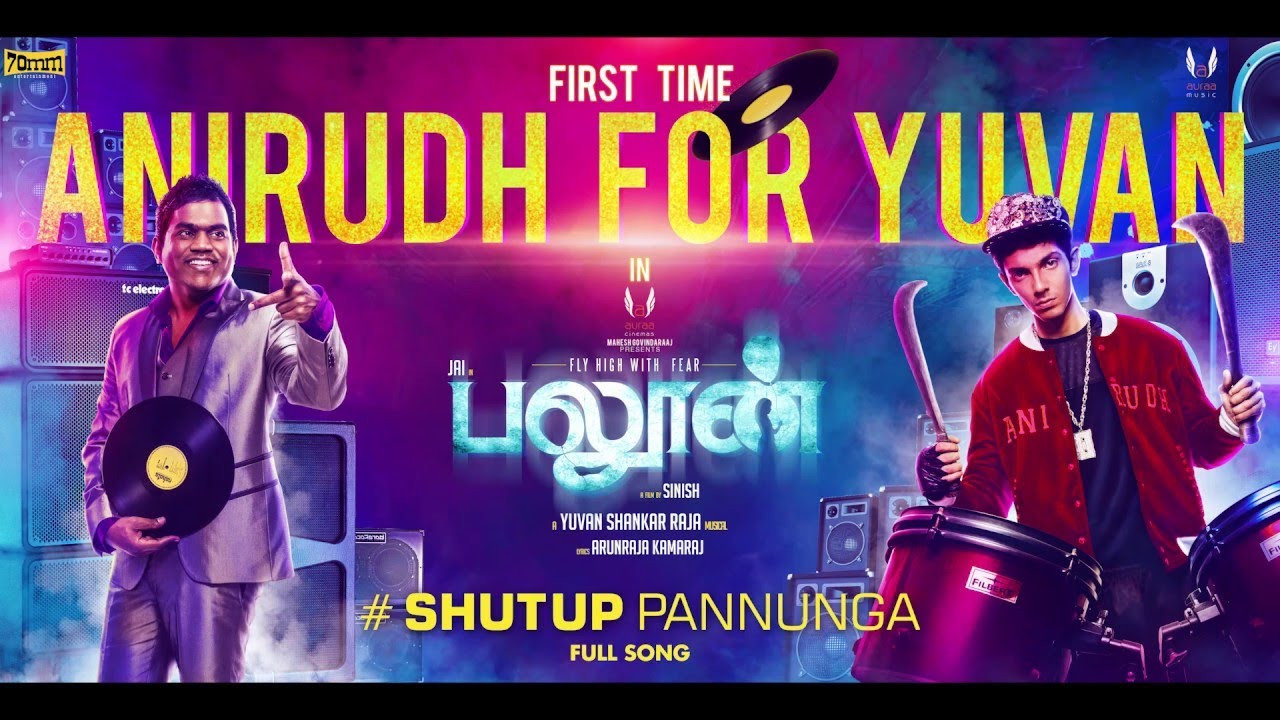 Shut Up Pannunga Song Lyrics | Balloon | Arunraja Kamaraj, Anirudh Ravichander