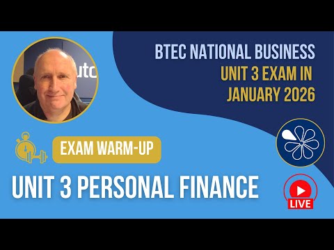 Unit 3 Exam Warmup for Personal Finance | BTEC National Business Jan 2026