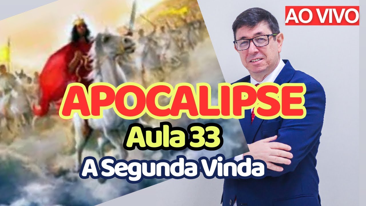 A Vinda de Jesus em poder e glória (19.11-16) | AULA 33 | Apocalipse: perícope por perícope