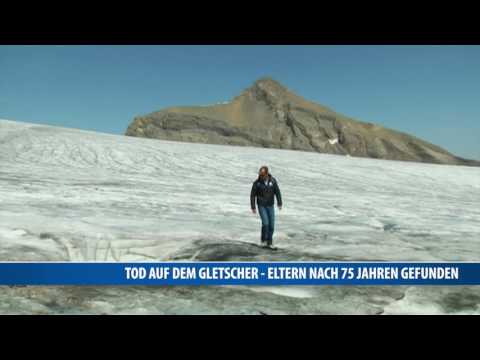 Tod auf dem Gletscher – Eltern nach 75 Jahren gefunden