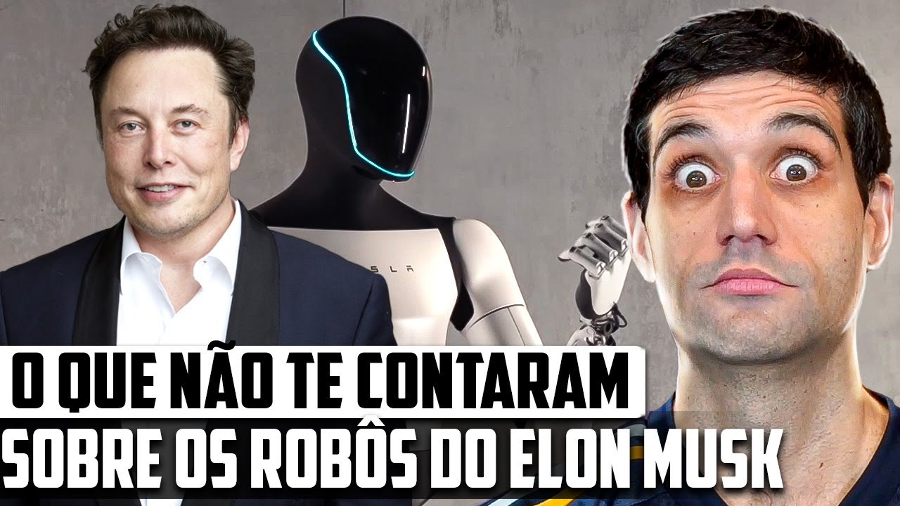 O que NÃO TE CONTARAM sobre o ROBÔ do Elon Musk
