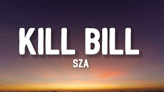 SZA Kill Bill I m so mature I m so mature I m so mature Mp4 3GP & Mp3