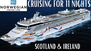 Norwegian Cruise Line 11 Night Cruise onboard Dawn - Scotland & Ireland 