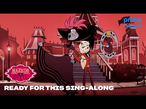 Ready For This Sing-Along | Hazbin Hotel | Prime Video
