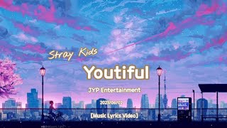 Download lagu Stray Kids 'Youtiful' [Music Lyrics Video] mp3
