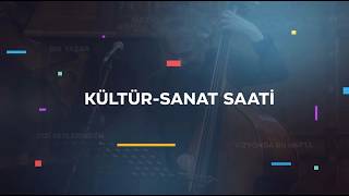 Kültür Sanat Saati 66. Bölüm