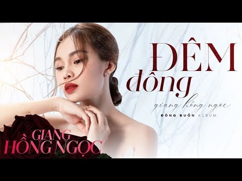 Đêm Đông | Giang Hồng Ngọc | Album Đông Buồn