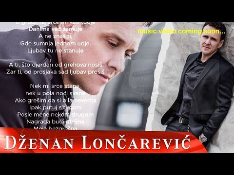 DZENAN LONCAREVIC - BEZGRESNA (OFFICIAL VIDEO) HD
