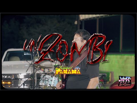 Tropical Panamá - Un Zombi (En Vivo)