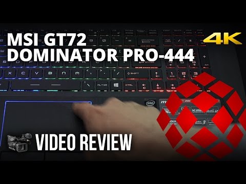 MSI GT72 Dominator Pro-444 - Full Review by XOTIC PC