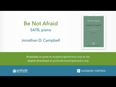 Be Not Afraid - Jonathan D. Campbell